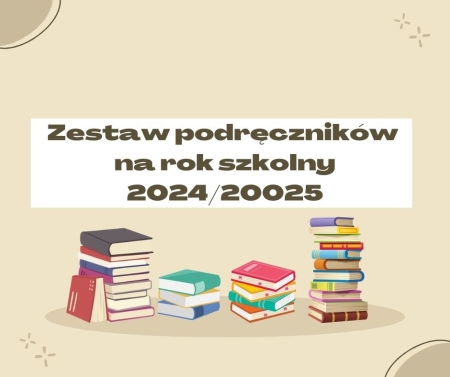 Zestaw podręczników na rok szkolny 2024/2025